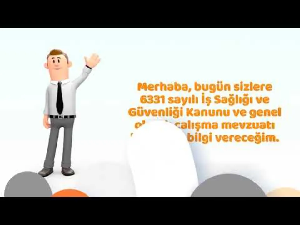 Temel İş Sağlığı ve Güvenliği Eğitimi: Çalışma Mevzuatı ile İlgili Bilgiler